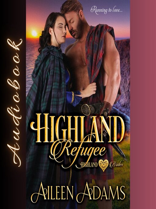 Title details for Highland Refugee by Aileen Adams - Wait list